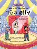 What to Do When You Feel Too Shy (eBook, ePUB)