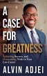 A Case For Greatness: Achieving Success... - Bild 1