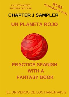 Un Planeta Rojo -- Chapter 1 Sampler (Spanish Graded Readers) (eBook, ePUB) - Hernández, J. M.