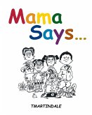 Mama Says... (eBook, ePUB)