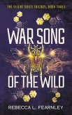 War Song of the Wild (Silent Skies, #3) (eBook, ePUB) War Song of the Wild (Silent Skies, #3) (eBook, ePUB)