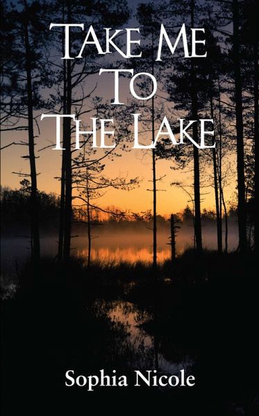 Take Me to the Lake (eBook, ePUB) Take Me to the Lake (eBook, ePUB)