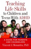 Teaching Life Skills to Children and Teens With ADHD (eBook, ePUB)