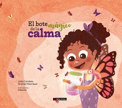 El bote mágico de la calma (eBook, ePUB) - Manrique Arija, Andrea; Candela Merino, Lidia