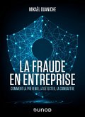 La fraude en entreprise - Nouvelle édition (eBook, ePUB) La fraude en entreprise - Nouvelle édition (eBook, ePUB)