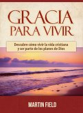 Gracia para Vivir (eBook, ePUB)