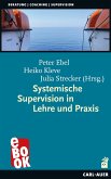 Systemische Supervision in Lehre und Praxis (eBook, ePUB)