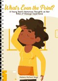 What's Even the Point? (eBook, ePUB)