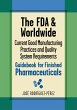 The FDA and Worldwide Current Good... - Bild 1