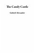The Candy Castle (eBook, ePUB) - Bild 1
