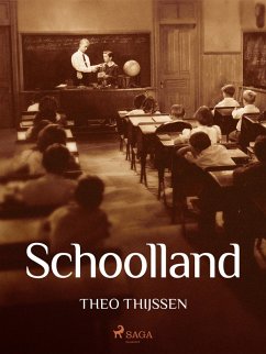 Schoolland (eBook, ePUB) - Thijssen, Theo