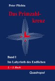 Das Primzahlkreuz / Das Primzahlkreuz – Band I (eBook, ePUB)