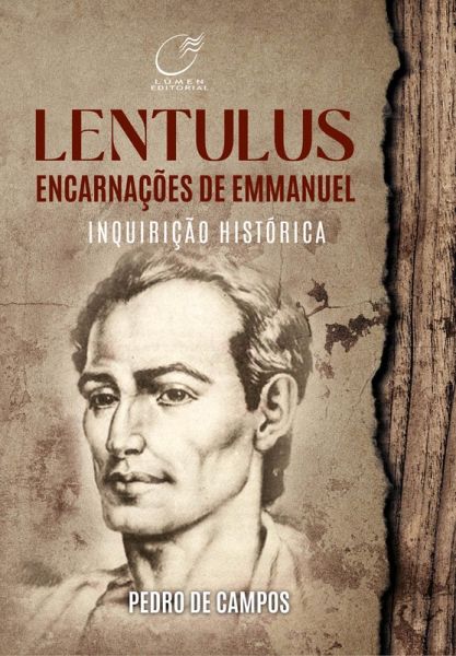 Lentulus Encarnações de Emmanuel (eBook, ePUB) Lentulus Encarnações de Emmanuel (eBook, ePUB)