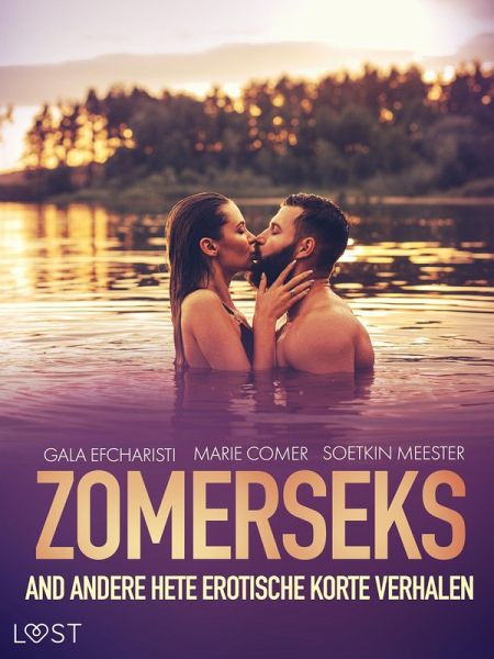 Zomerseks and andere hete erotische korte verhalen (eBook, ePUB)