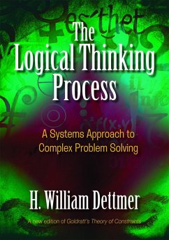 The Logical Thinking Process (eBook, PDF) - Dettmer, H. William