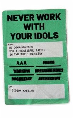 Cover Never Work With Your Idols (eBook, ePUB)
