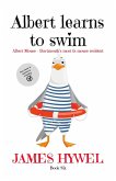 Albert Learns to Swim (The Adventures of Albert Mouse, #6) (eBook, ePUB)