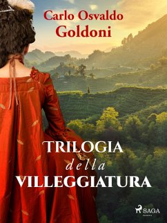 Trilogia della villeggiatura (eBook, ePUB) - Goldoni, Carlo