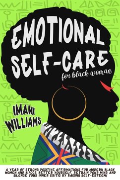 Emotional Self-Care for Black Women (eBook, ePUB) - Williams, Imani