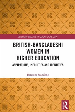 British-Bangladeshi Women in Higher Education (eBook, ePUB) - Scandone, Berenice