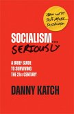 Socialism . . . Seriously (eBook, ePUB)
