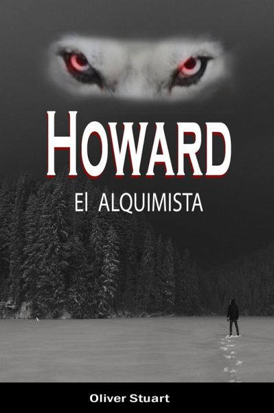 Howard el Alquimista (eBook, ePUB)