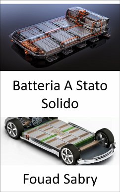 Batteria A Stato Solido (eBook, ePUB) - Sabry, Fouad