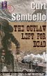 The Outlaw Left For Dead (Rot Gut Pulp:... - Bild 1
