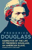 Narrative of the Life of Frederick Douglass, An American Slave (Warbler Classics Annotated Edition) (eBook, ePUB)
