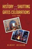 A History of the Shutting of the Gates Celebrations 1775-1985 (eBook, ePUB)