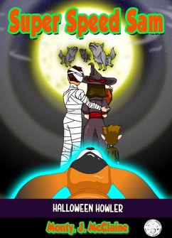 Cover Halloween Howler (Super Speed Sam, #10) (eBook, ePUB)