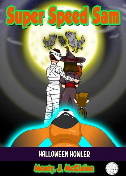 Halloween Howler (Super Speed Sam, #10) (eBook, ePUB)