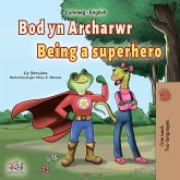 Bod yn Archarwr Being a Superhero (eBook, ePUB)