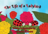 The Life of A Ladybird (eBook, ePUB)