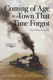 Coming of Age in a Town That Time Forgot (eBook, ePUB)