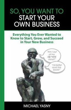 Cover So, You Want to Start Your Own Business (eBook, ePUB)