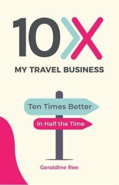 Cover 10X My Travel Business (eBook, ePUB)
