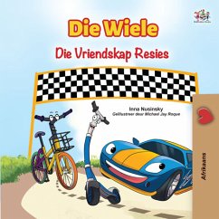 Die Wiele Die Vriendskap Resies (Afrikaans Bedtime Collection) (eBook, ePUB)