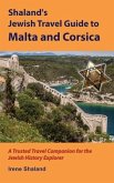 Shaland's Jewish Travel Guide to Malta and Corsica (eBook, ePUB) Shaland's Jewish Travel Guide to Malta and Corsica (eBook, ePUB)