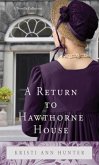 A Return to Hawthorne House (eBook, ePUB) A Return to Hawthorne House (eBook, ePUB)