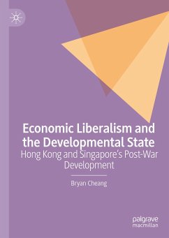 Economic Liberalism and the Developmental State (eBook, PDF) - Cheang, Bryan