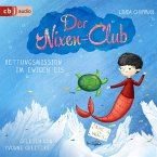 Rettungsmission im ewigen Eis / Der Nixen-Club Bd.3 (MP3-Download)