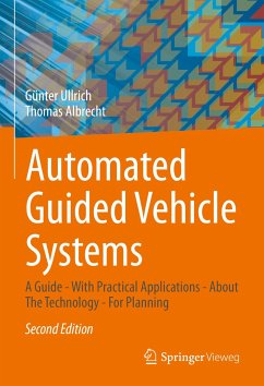 Automated Guided Vehicle Systems (eBook, PDF) - Ullrich, Günter; Albrecht, Thomas