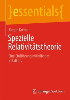 Spezielle Relativitätstheorie (eBook, PDF) - Kremer, Jürgen