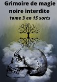 Grimoire de magie noire interdite (eBook, ePUB) Grimoire de magie noire interdite (eBook, ePUB)