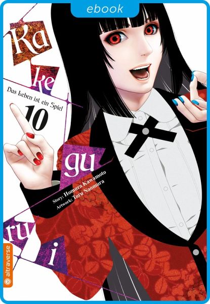 Kakegurui - Das Leben ist ein Spiel 10 (eBook, ePUB) Kakegurui - Das Leben ist ein Spiel 10 (eBook, ePUB)