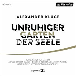 Unruhiger Garten der Seele (MP3-Download) - Kluge, Alexander