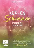 Seelenschimmer - Spirituell wachsen (eBook, ePUB)