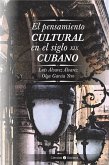 El pensamiento cultural en el siglo XIX cubano (eBook, ePUB)