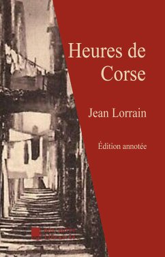 Heures de Corse (eBook, ePUB) - Lorrain, Jean